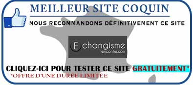 Site de rencontre Echangisme-Rencontre France